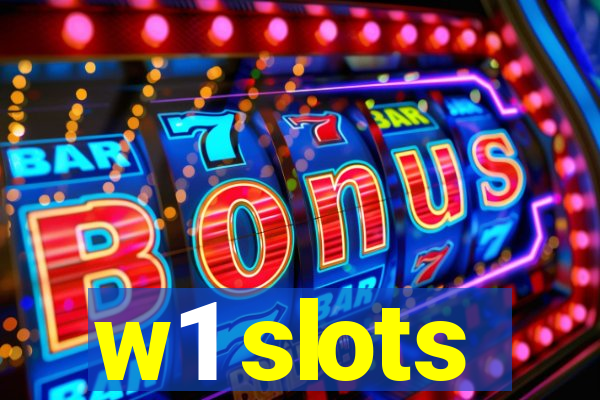 w1 slots